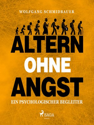 cover image of Altern ohne Angst--Ein psychologischer Begleiter (Ungekürzt)